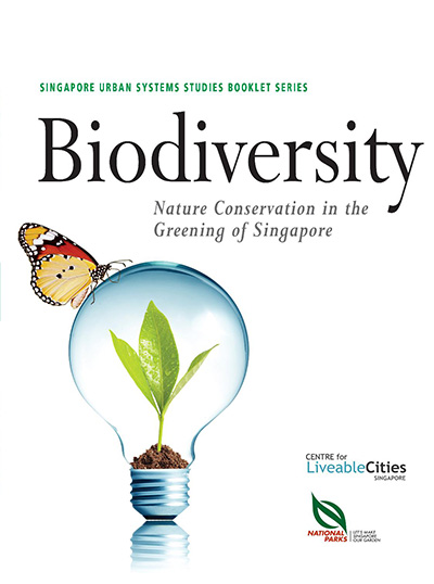 Biodiversity: Nature Conservation in the Greening of Singapore
