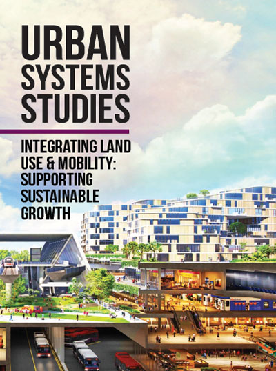 Integrating Land Use & Mobility: Supporting Sustainable Growth