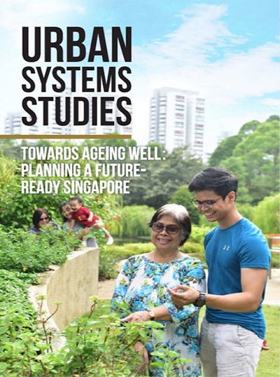 USS Towards Ageing Well: Planning a Future-Ready Singapore