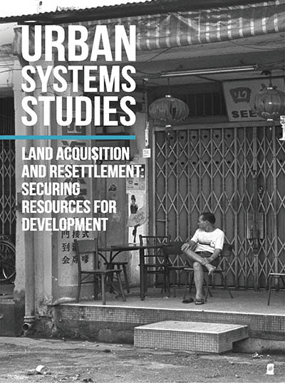 Land Acquisition and Resettlement: Securing Resources for Development